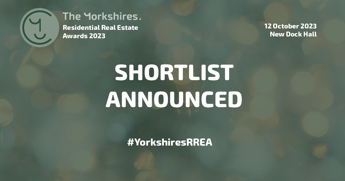 SHORTLIST ANNOUNCED for the Yorkshires. Residential Real Estate Awards